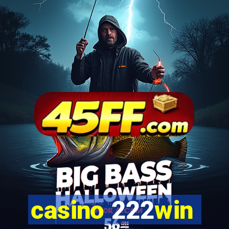 casino 222win